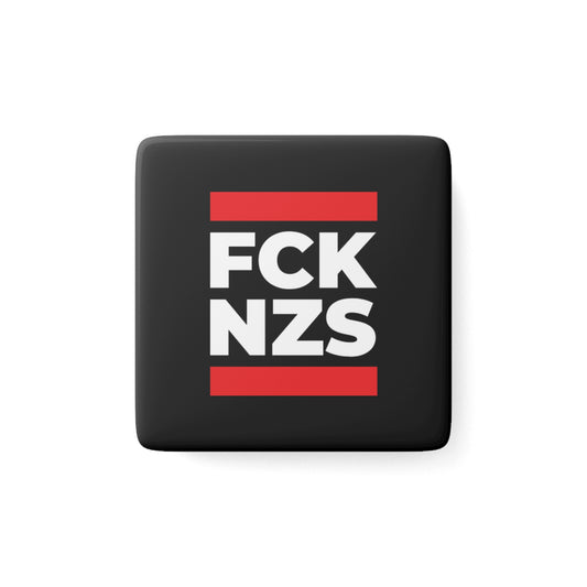 FCK NZS - Porcelain Magnet