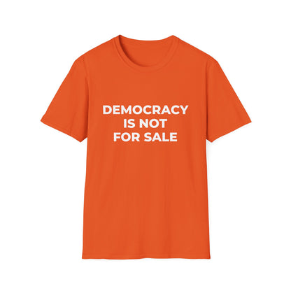 La démocratie n'est pas à vendre - T-shirt