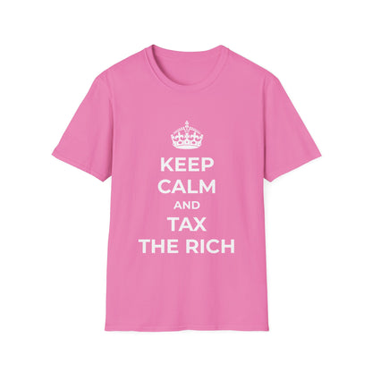 Keep Calm And Tax The Rich T-Shirt