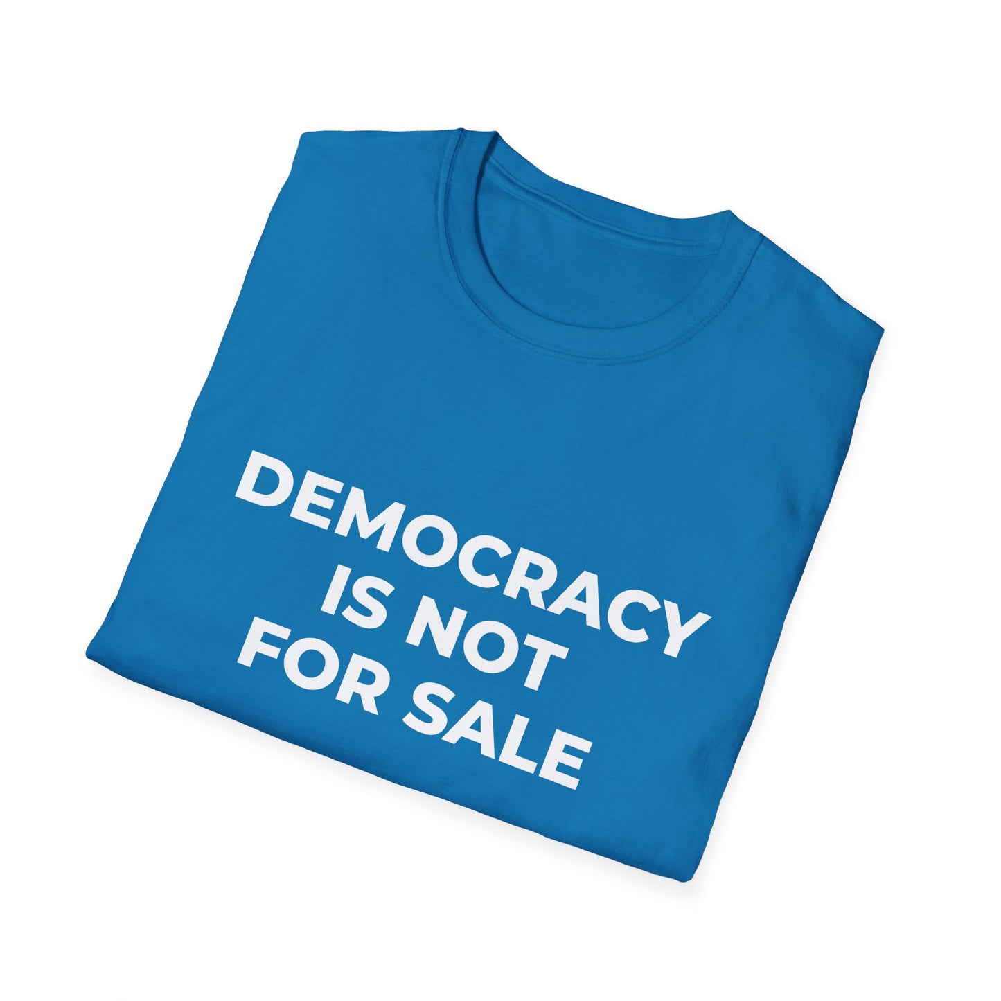 La démocratie n'est pas à vendre - T-shirt