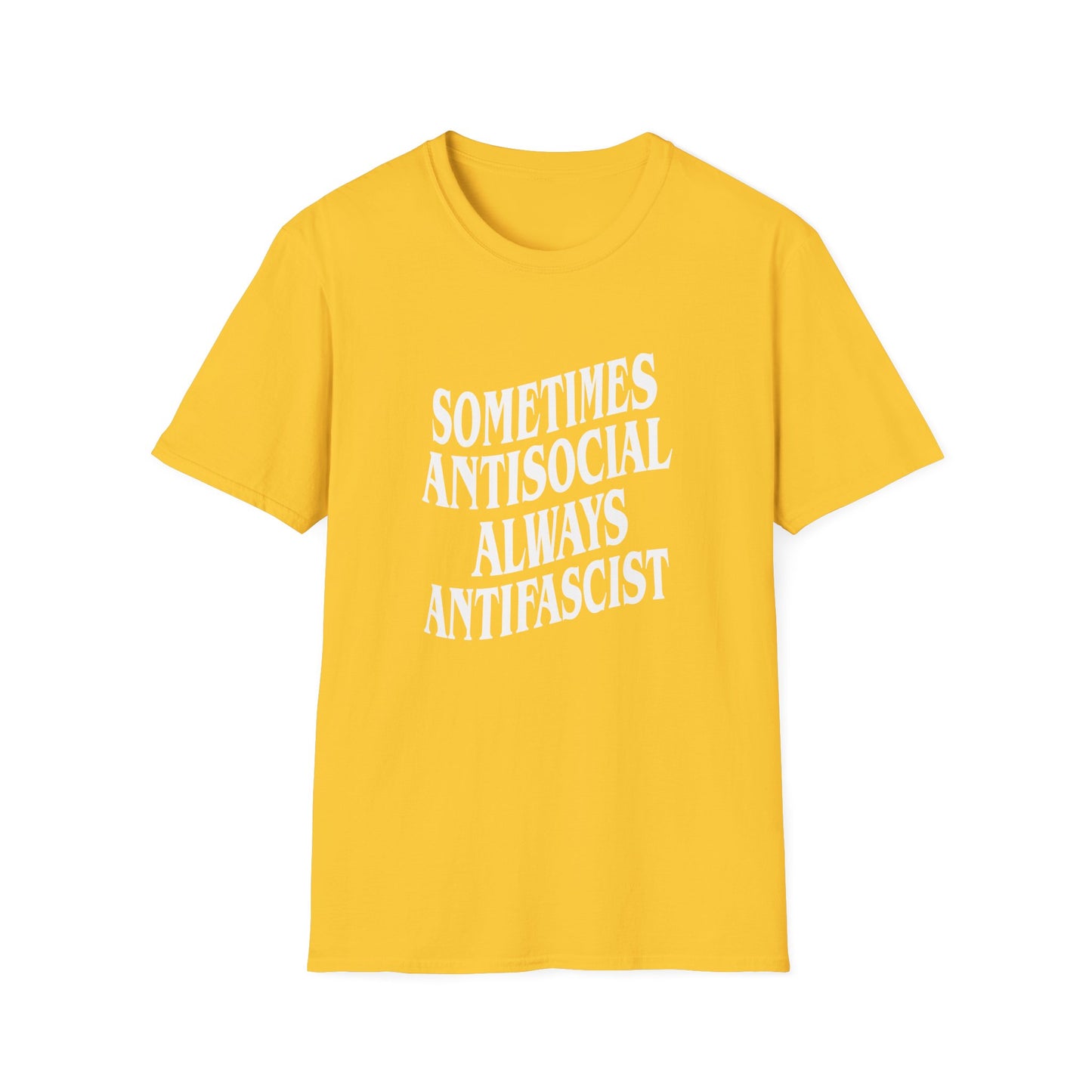 Sometimes Antisocial, Always Antifascist — Anti-Authoritarian T-Shirt