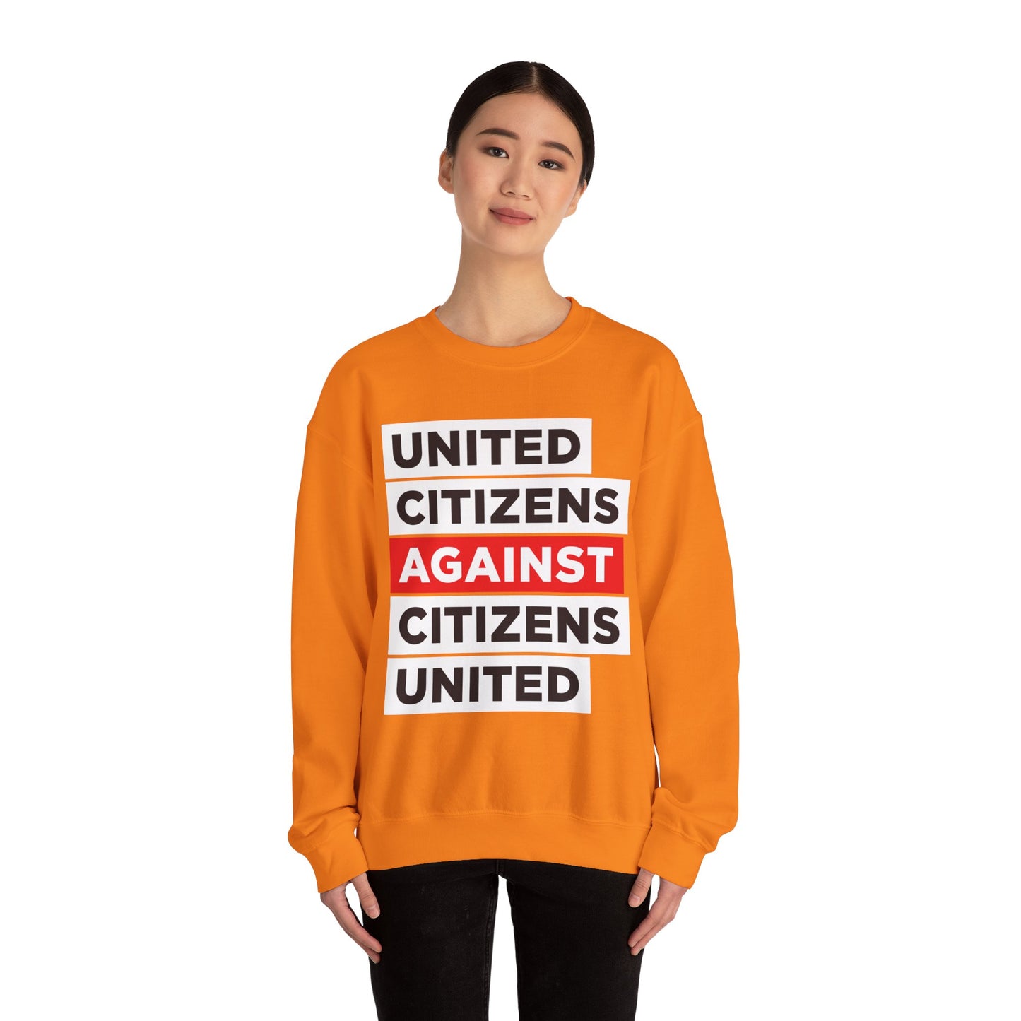 United Citizens Against Citizens United - Sweatshirt