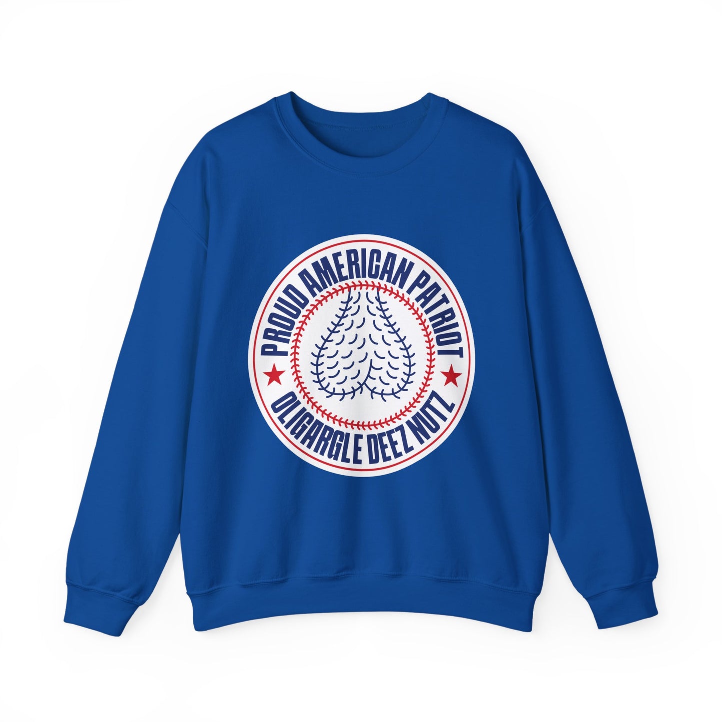 Proud American Patriot Oligargle Deez Nutz - Sweatshirt