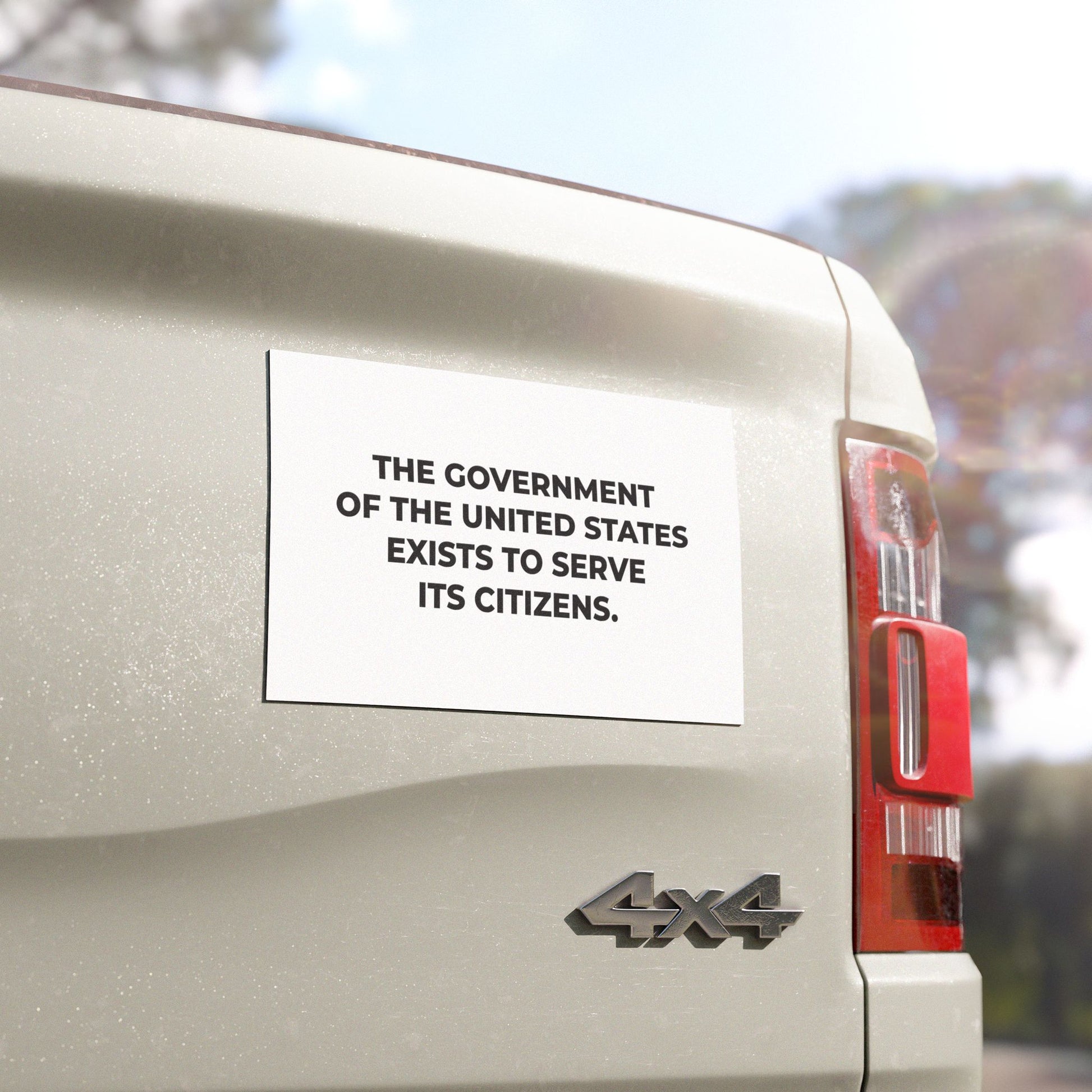 Car Magnet - The government of the United States exists to serve its citizens - Free Oppression