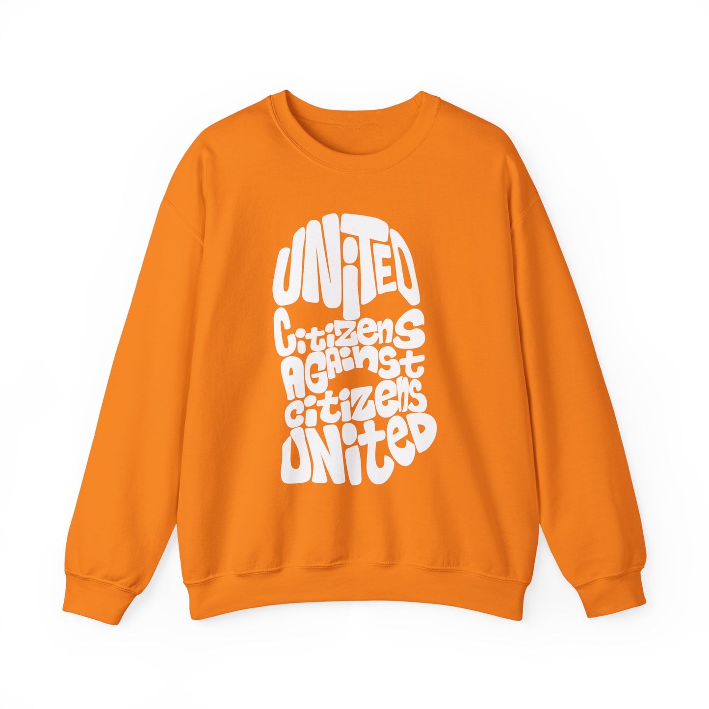 United Citizens Against Citizens United - Sweatshirt