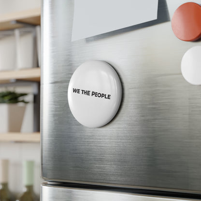 Round Button Magnet - We The People - Free Oppression