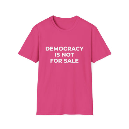 La démocratie n'est pas à vendre - T-shirt