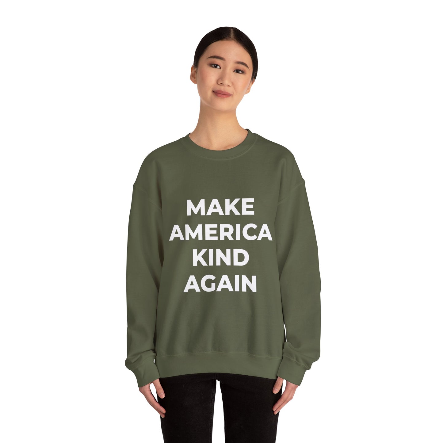 Make America Kind Again - Sweatshirt