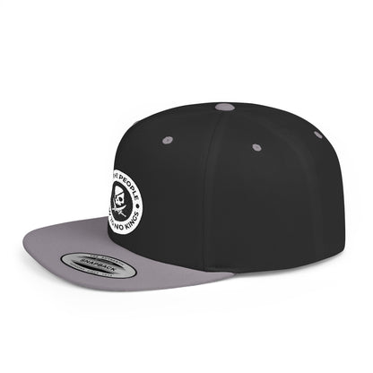 We The People Bow To No Kings – Flat Bill Snapback Hat