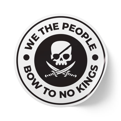 We The People Bow To No Kings Round Sticker Label Rolls