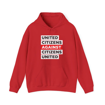 United Citizens Against Citizens United - Hoodie