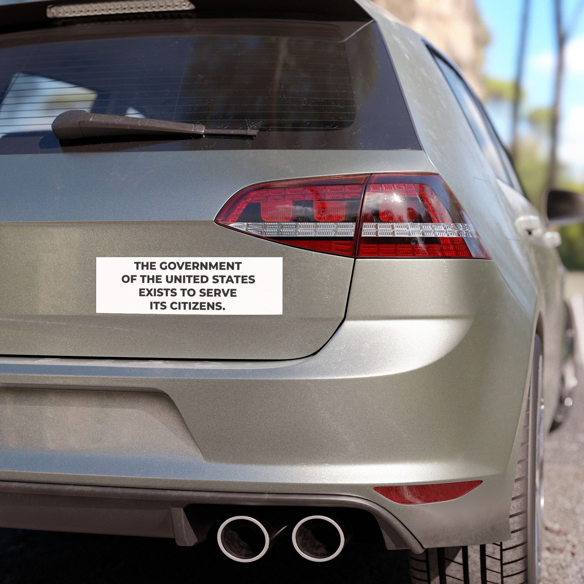 Car Magnet - The government of the United States exists to serve its citizens - Free Oppression