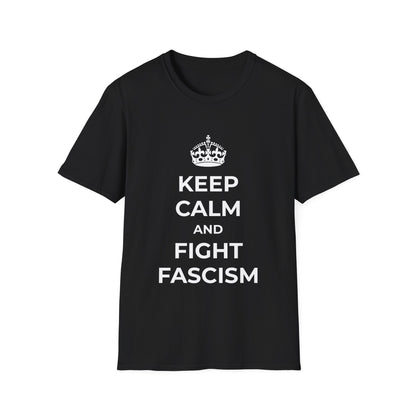 Keep Calm and Fight Fascism – Anti-Fascist T-Shirt