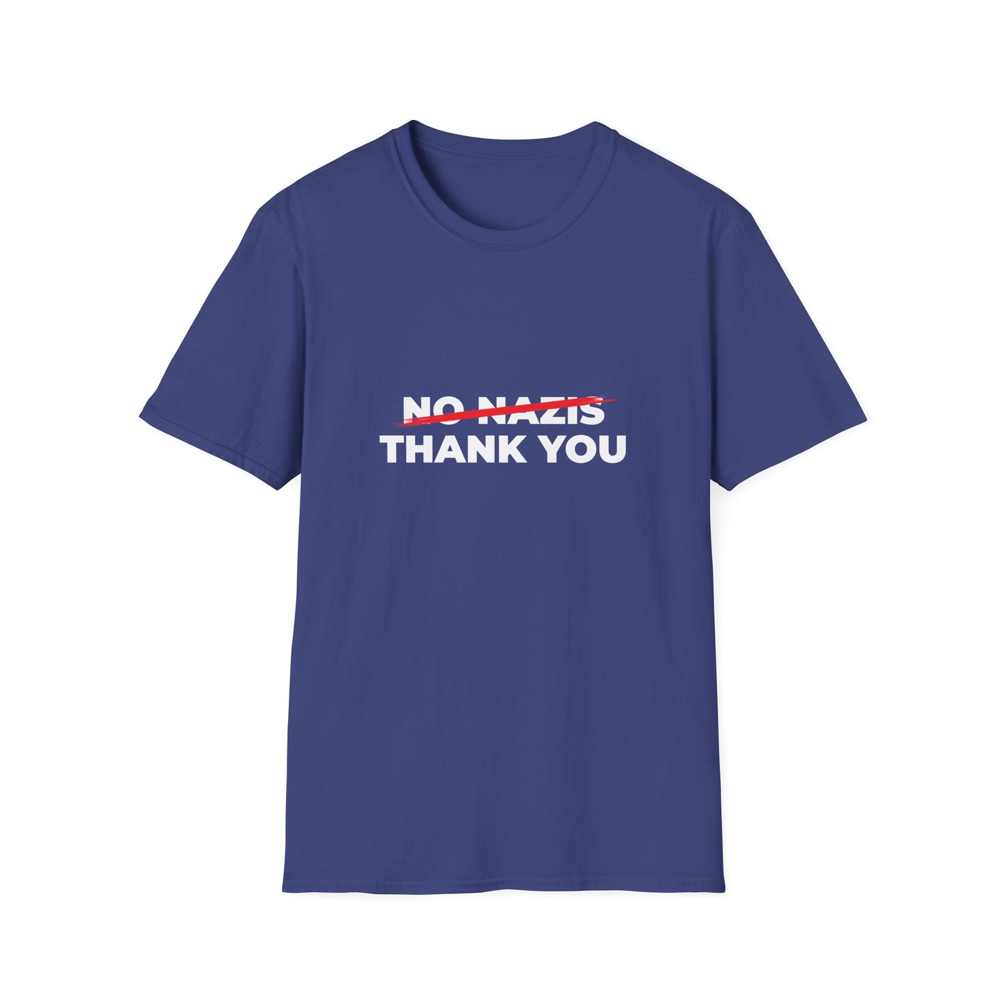 Nazis No Thanks – Anti-Fascist & Anti-Hate Protest T-Shirt