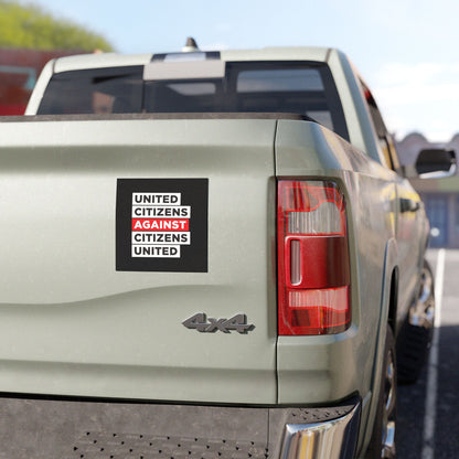 United Citizens Against Citizens United - Car Magnet
