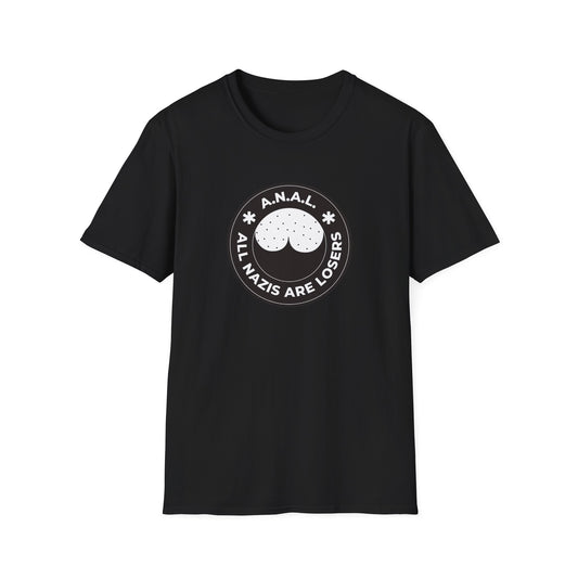 All Nazis Are Losers A.N.A.L. T-shirt