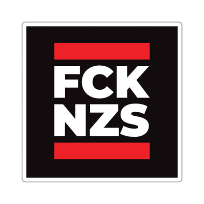 FCK NZS - Square Stickers - Free Oppression