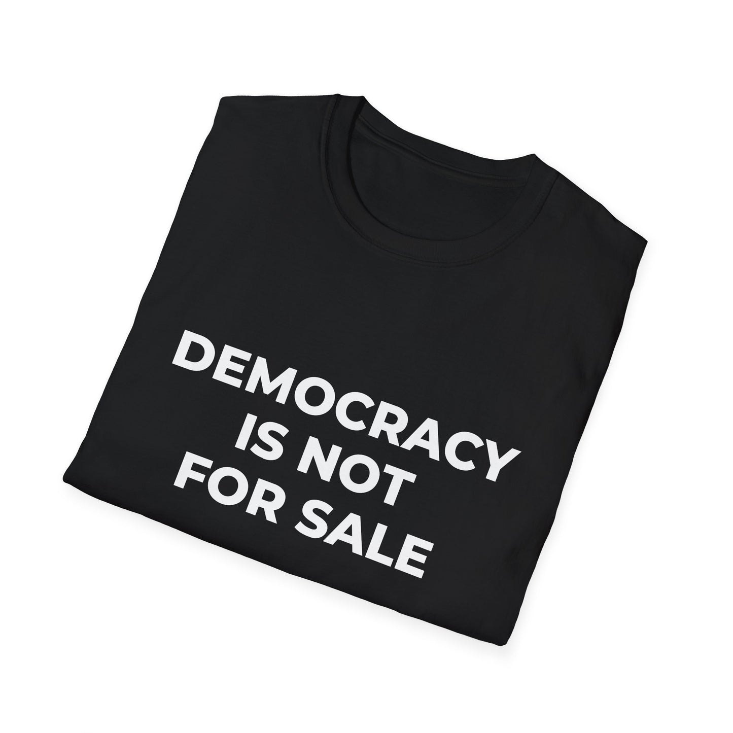 La démocratie n'est pas à vendre - T-shirt