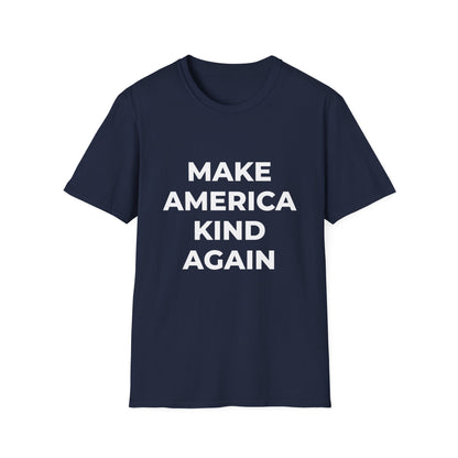 T-shirt « Rendez l'Amérique à nouveau aimable »