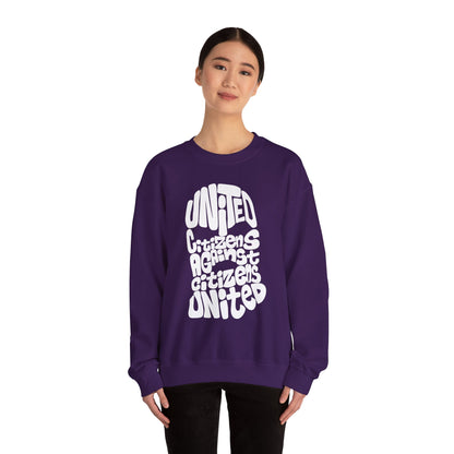 United Citizens Against Citizens United - Sweatshirt