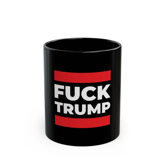 Fuck Trump - Ceramic Mug