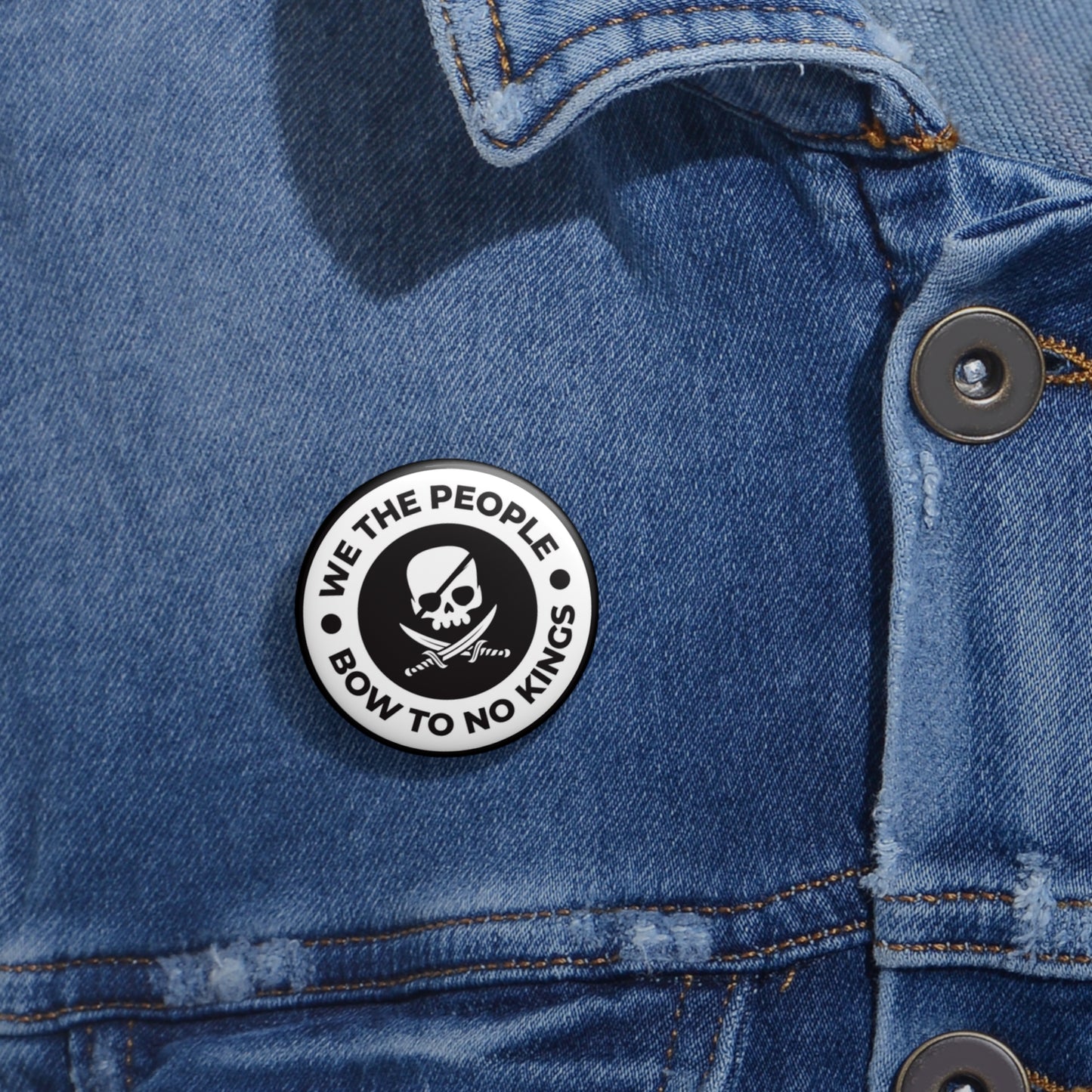 We The People Bow To No Kings - Pin Buttons
