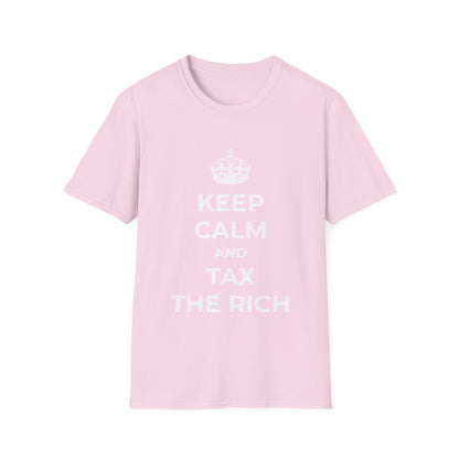 Keep Calm And Tax The Rich T-Shirt
