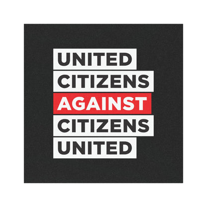 United Citizens Against Citizens United - Car Magnet
