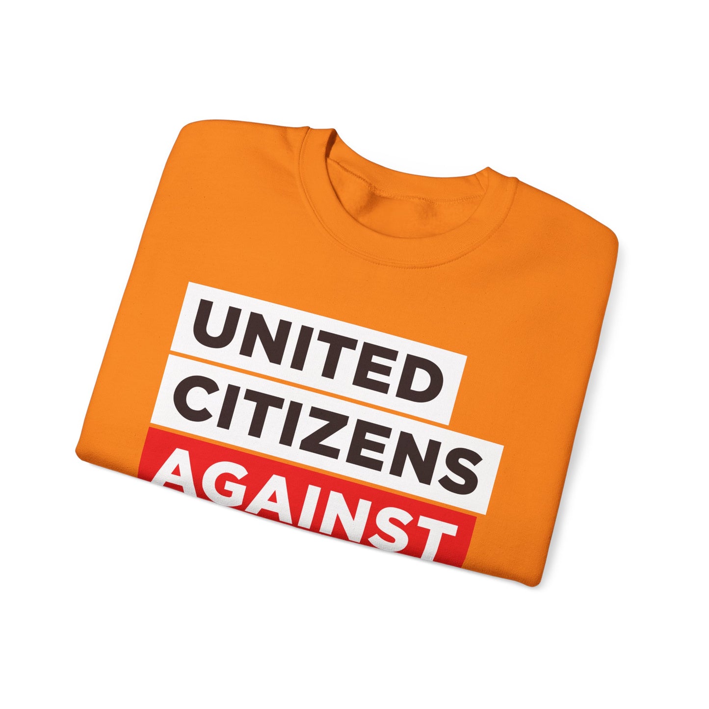 United Citizens Against Citizens United - Sweatshirt