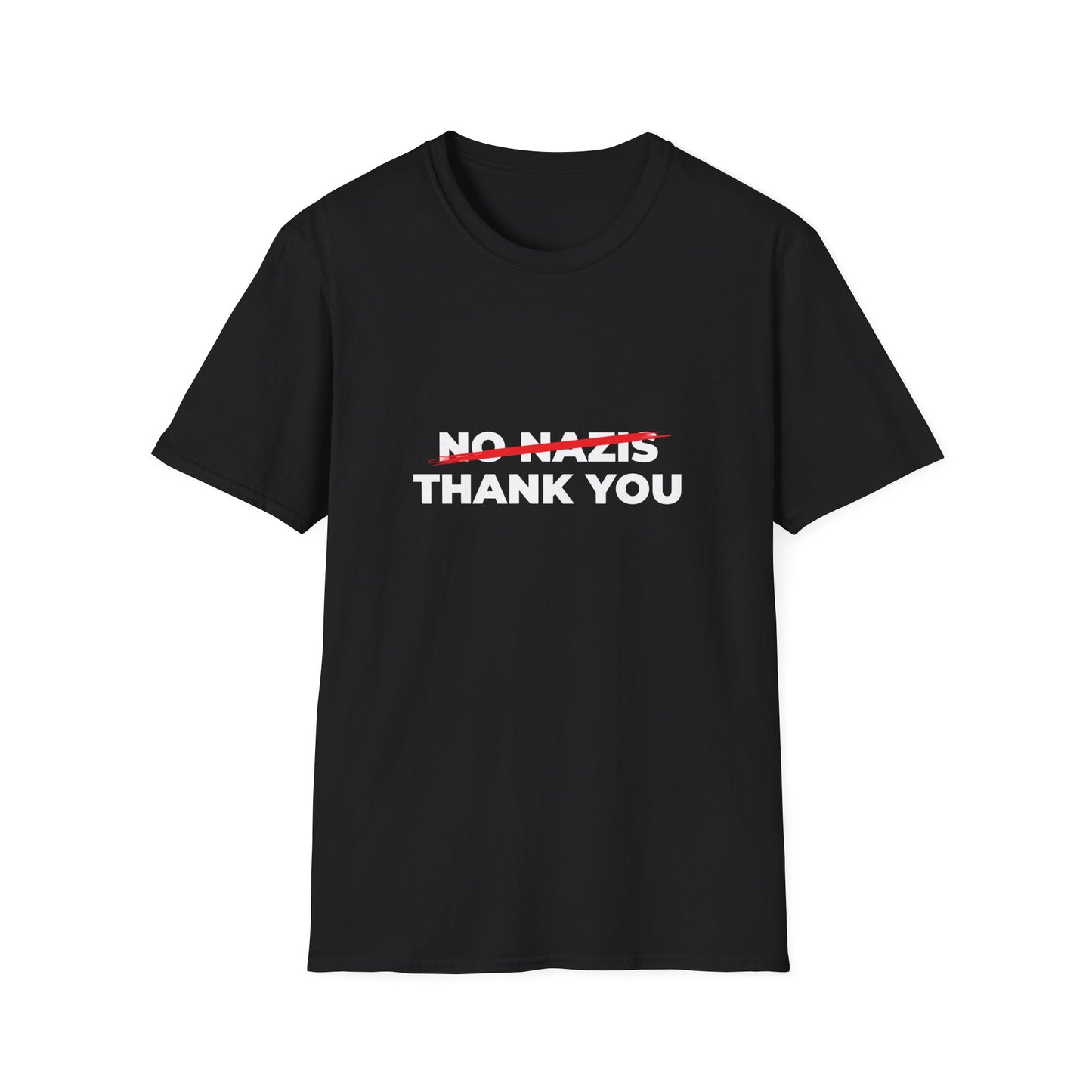 Nazis No Thanks – Anti-Fascist & Anti-Hate Protest T-Shirt
