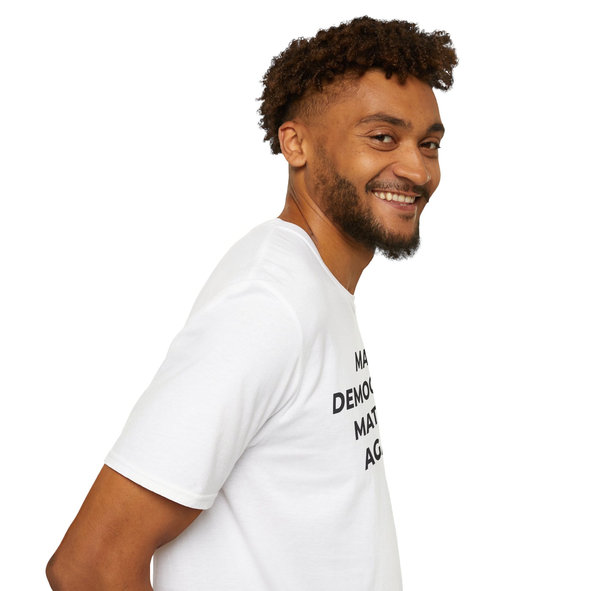 T-Shirt - Make Democracy Matter Again - Free Oppression