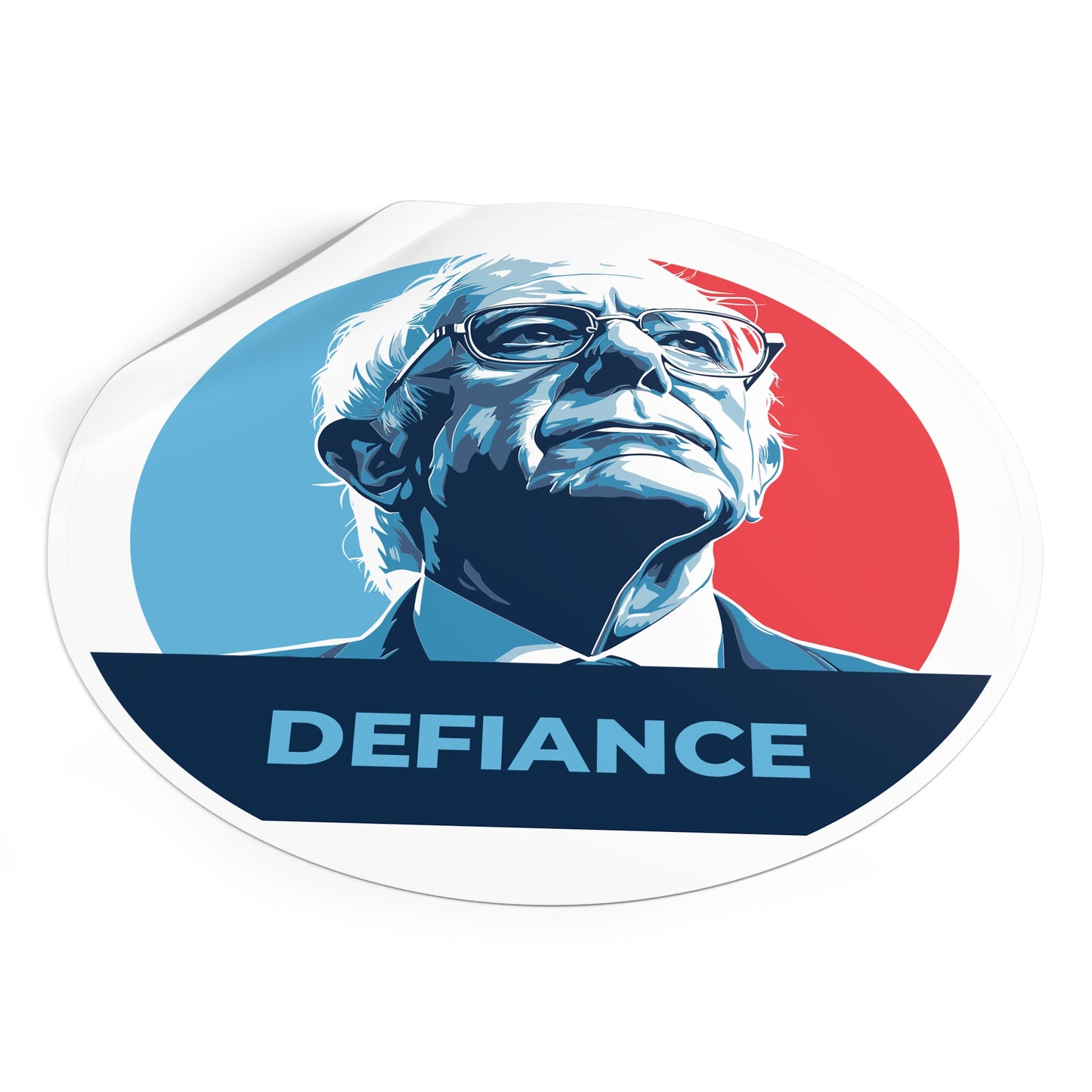 Bernie Sanders Defiance – Round Vinyl Sticker