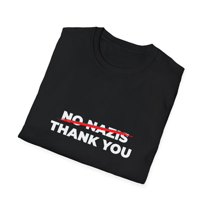 Nazis No Thanks – Anti-Fascist & Anti-Hate Protest T-Shirt