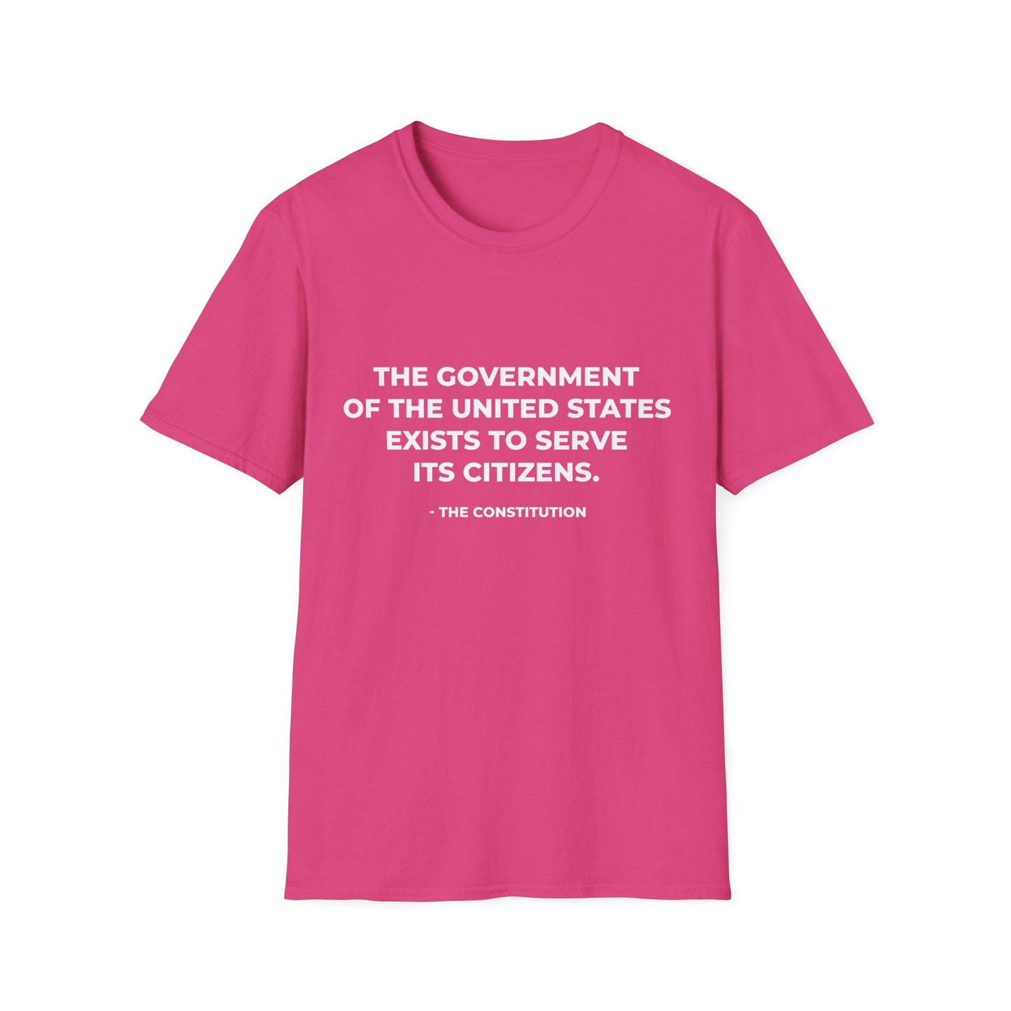 Le gouvernement des États-Unis existe pour servir ses citoyens - T-shirt