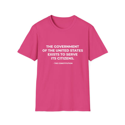 Le gouvernement des États-Unis existe pour servir ses citoyens - T-shirt