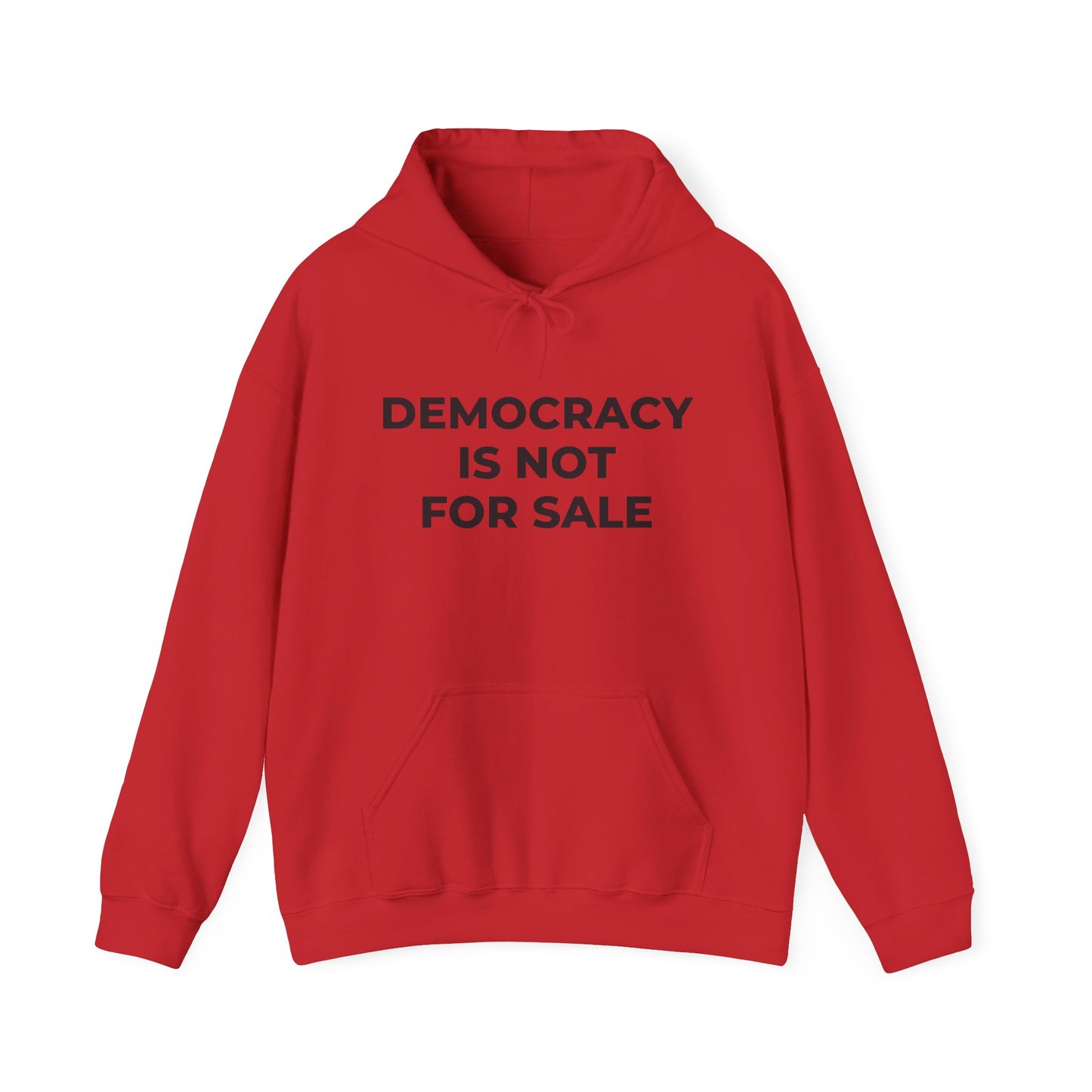 Hoodie - Democracy Is Not For Sale - Free Oppression