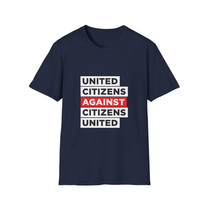 United Citizens Against Citizens United - T-Shirt