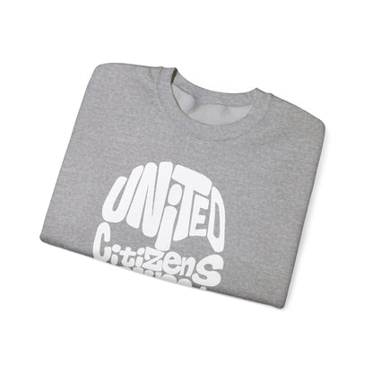 United Citizens Against Citizens United - Sweatshirt