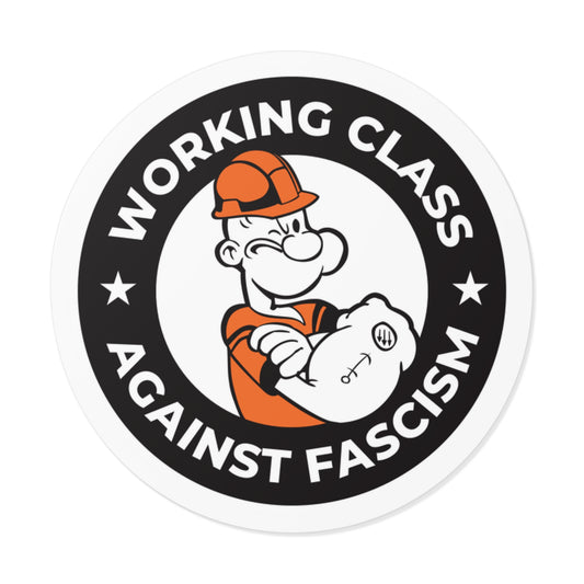 Working Class Against Fascism - Round Vinyl Stickers
