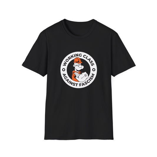 Working Class Against Fascism T-Shirt | Anti-Fascist Worker & Labor Rights Graphic Tee