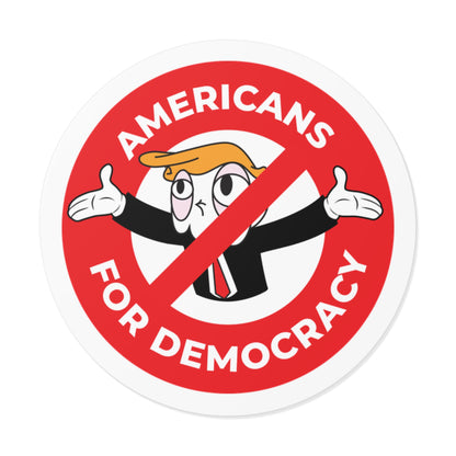 Americans For Democracy – Round Vinyl Sticker