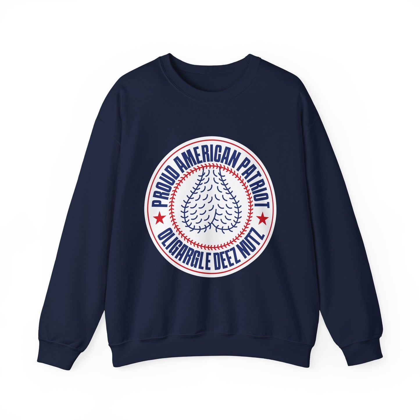 Proud American Patriot Oligargle Deez Nutz - Sweatshirt