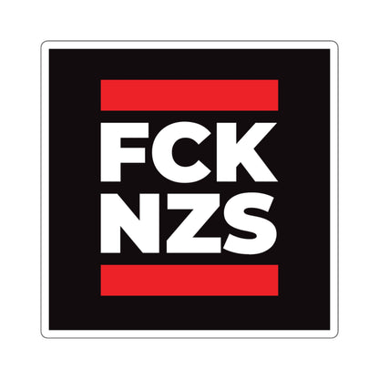 FCK NZS - Square Stickers - Free Oppression