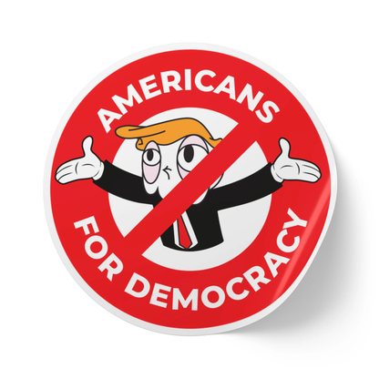 Americans For Democracy – Round Vinyl Sticker
