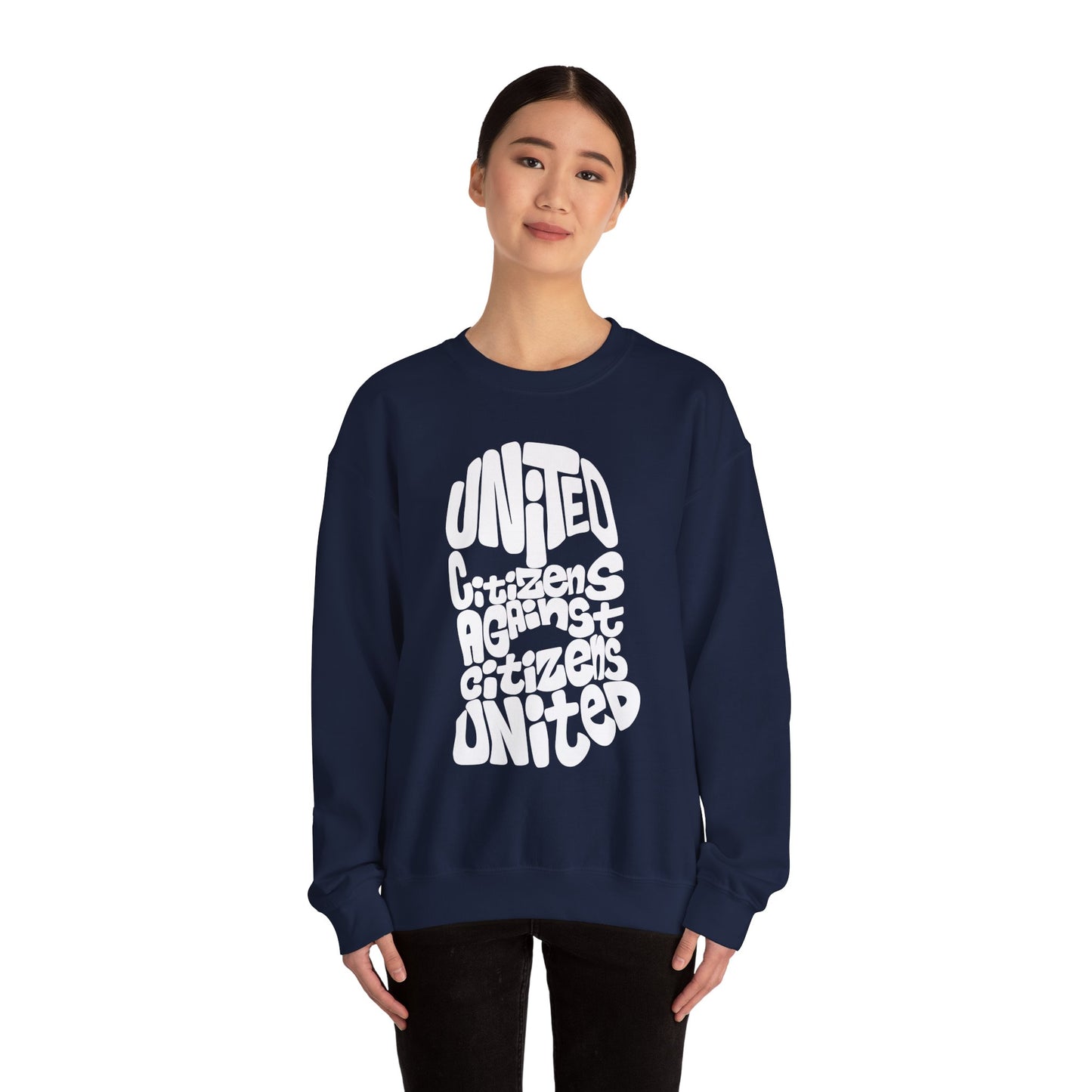 United Citizens Against Citizens United - Sweatshirt