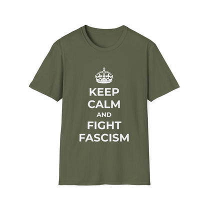 Keep Calm and Fight Fascism – Anti-Fascist T-Shirt