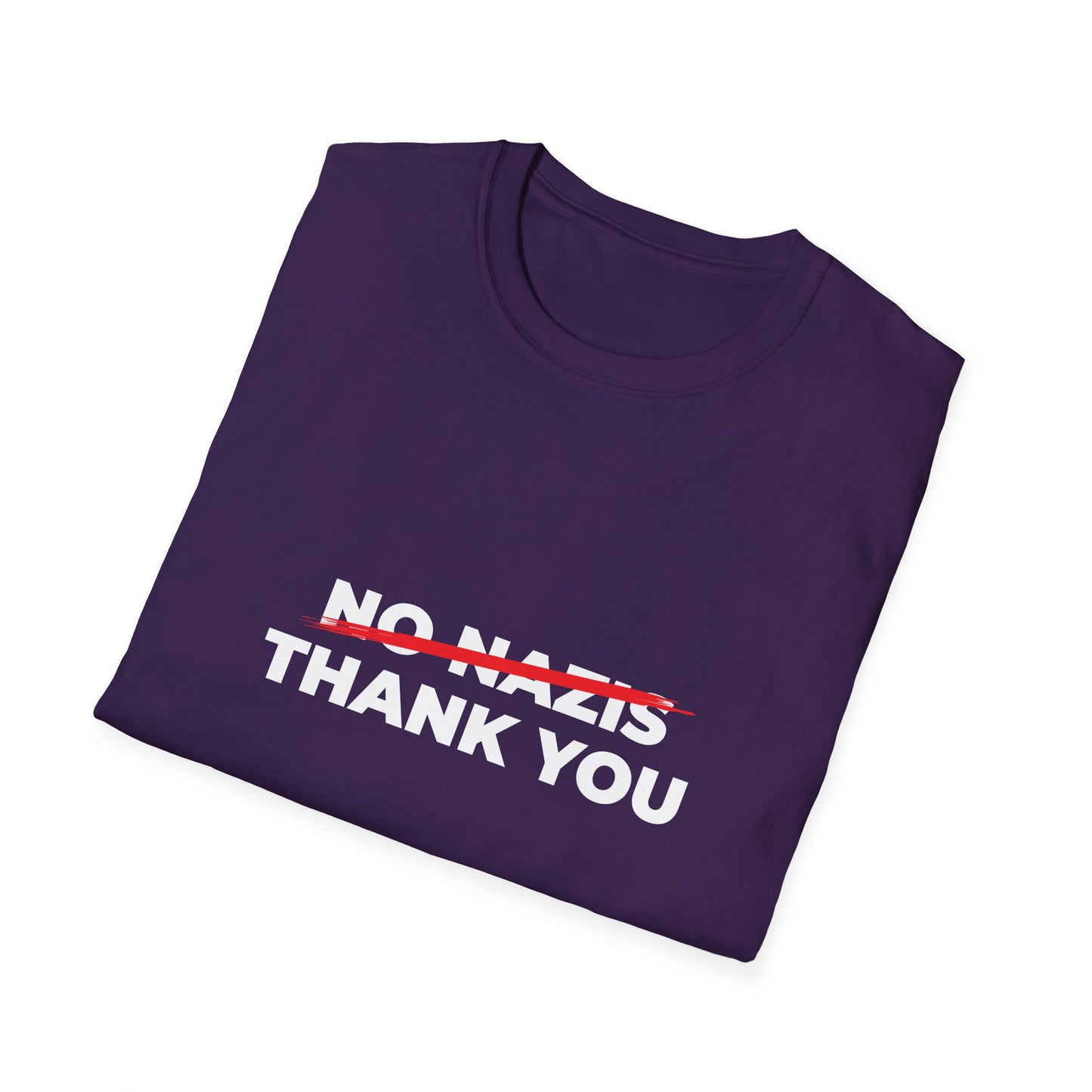 Nazis No Thanks – Anti-Fascist & Anti-Hate Protest T-Shirt
