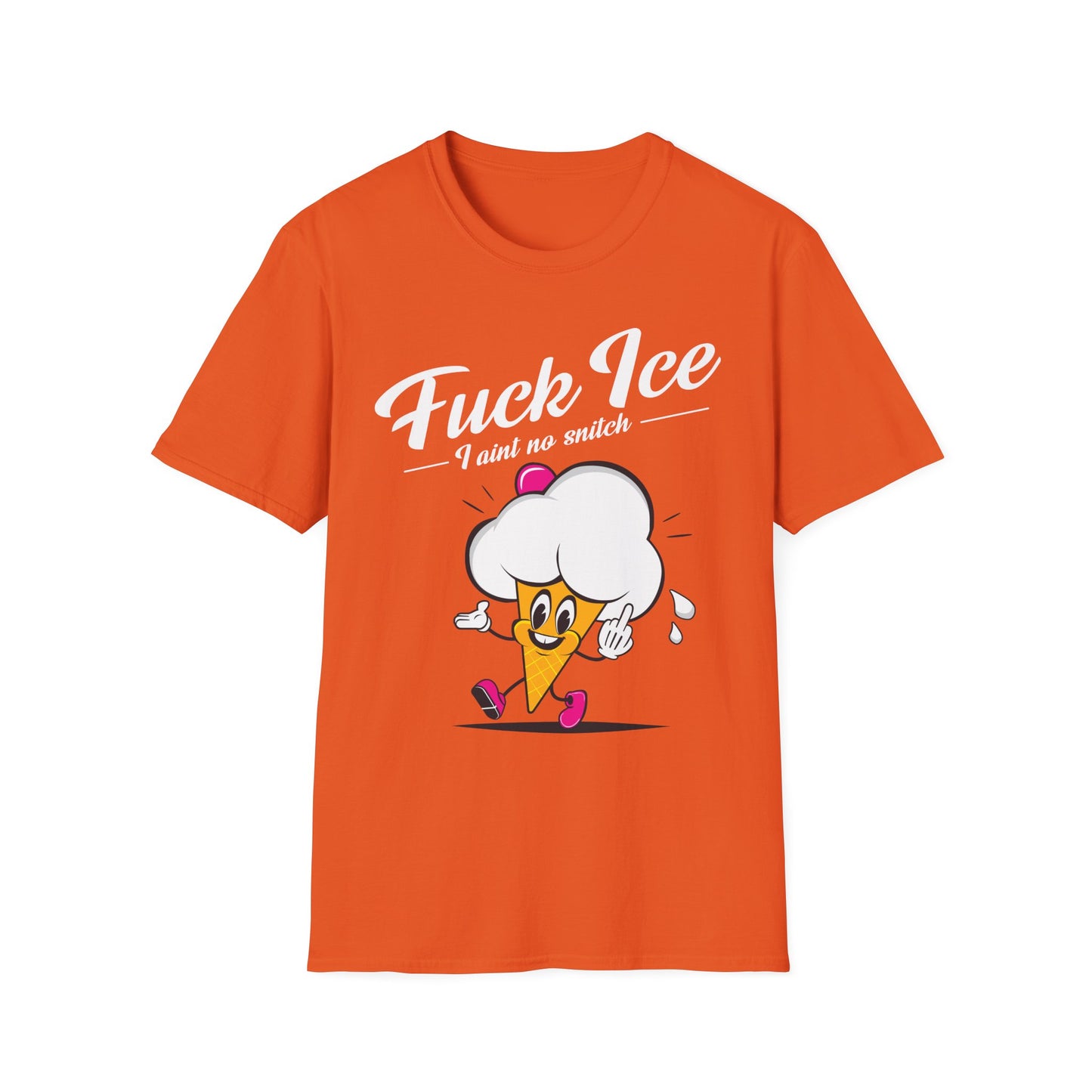 Fuck Ice I Aint No Snitch T-shirt
