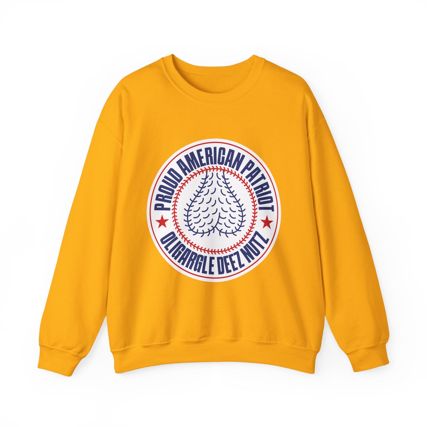 Proud American Patriot Oligargle Deez Nutz - Sweatshirt