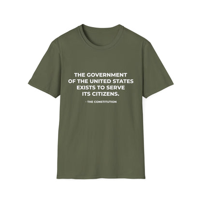Le gouvernement des États-Unis existe pour servir ses citoyens - T-shirt